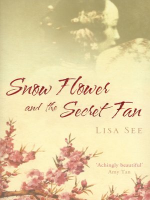 cover image of Snow flower and the secret fan